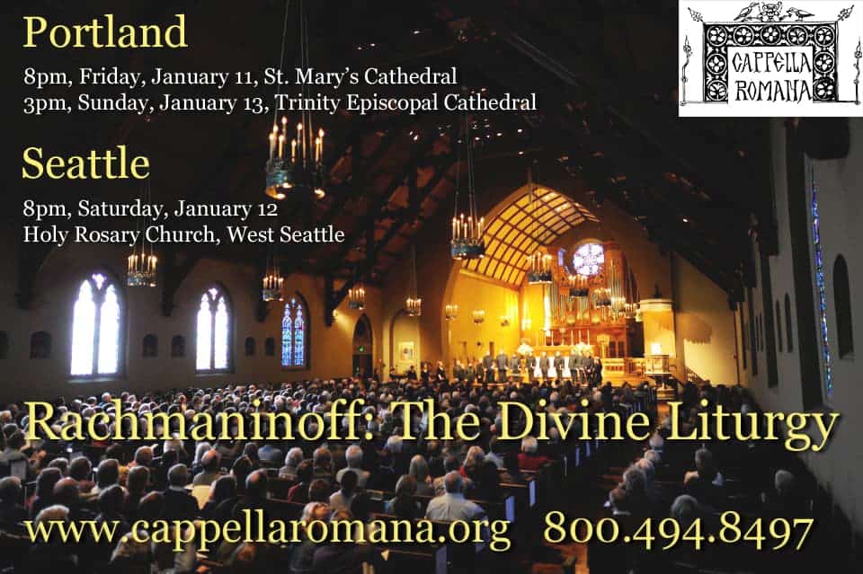 Rachmaninoff: Divine Liturgy – This Weekend!