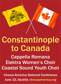 From Constantinople to Canada! Cappella Romana at Chorus America