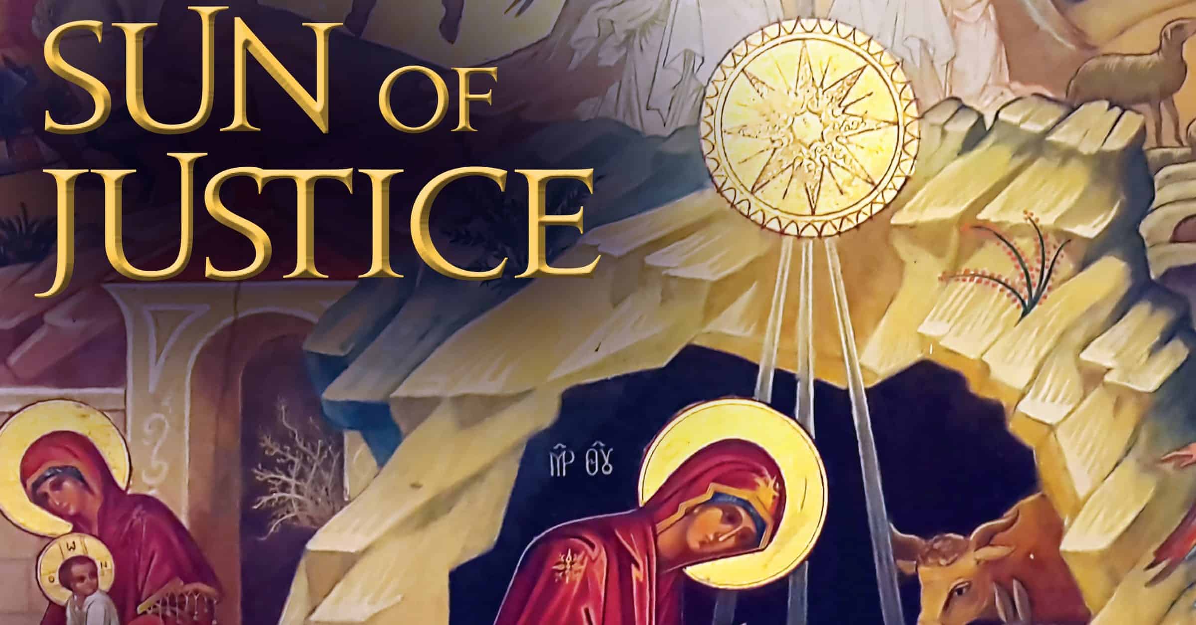 Now Available — Sun of Justice: Byzantine Chant for Christmas in Greek, Arabic, and English